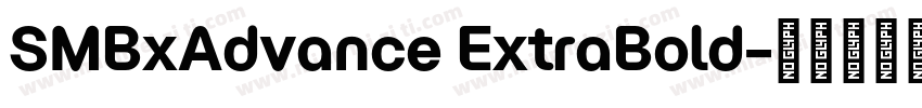 SMBxAdvance ExtraBold字体转换